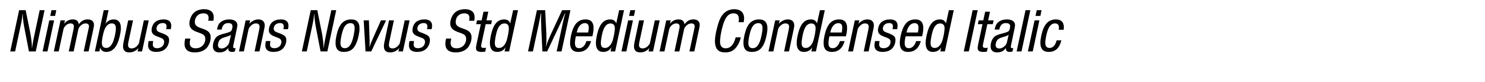 Nimbus Sans Novus Std Medium Condensed Italic